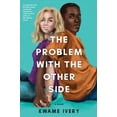 thumbnail image 1 of Pre-Owned The Problem with the Other Side, 9781641292054, 1641292059, Hardcover,, 1 of 1
