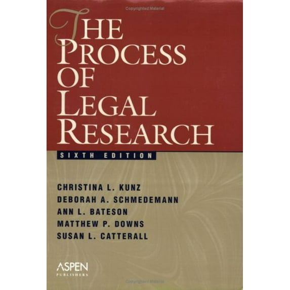 Pre-Owned The Process Of Legal Research (Paperback) 073553666X 9780735536661