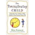thumbnail image 1 of Pre-Owned The Procrastinating Child: A Handbook for Adults to Help Children Stop Putting Things Off (Paperback) 0802776361 9780802776365, 1 of 1