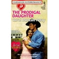 thumbnail image 1 of Pre-Owned The Prodigal Daughter: Loving Dangerously (Harlequin Superromance No. 775) (Unknown) 0373707754 9780373707751, 1 of 1