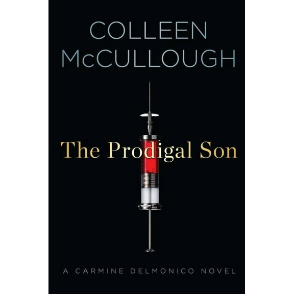 The Prodigal Son : A Carmine Delmonico Novel (Paperback)