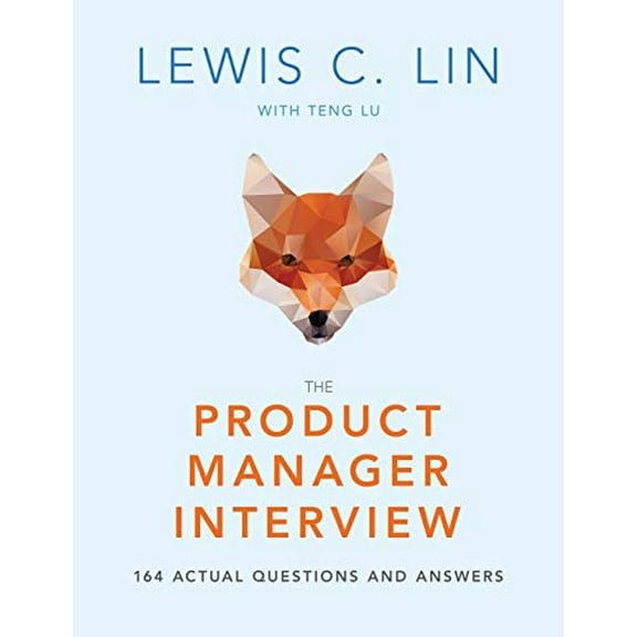 Pre-Owned The Product Manager Interview: 164 Actual Questions and Answers Paperback