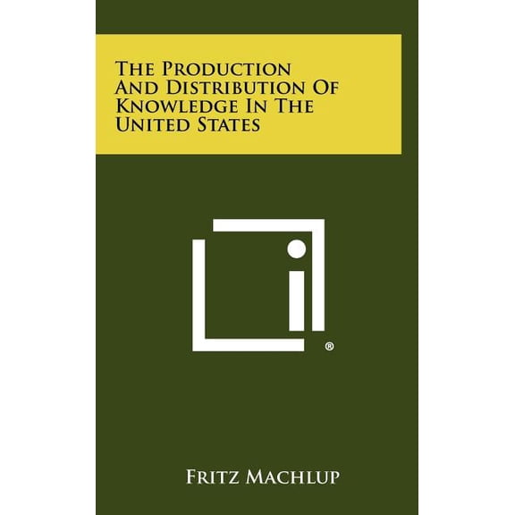 The Production and Distribution of Knowledge in the United States