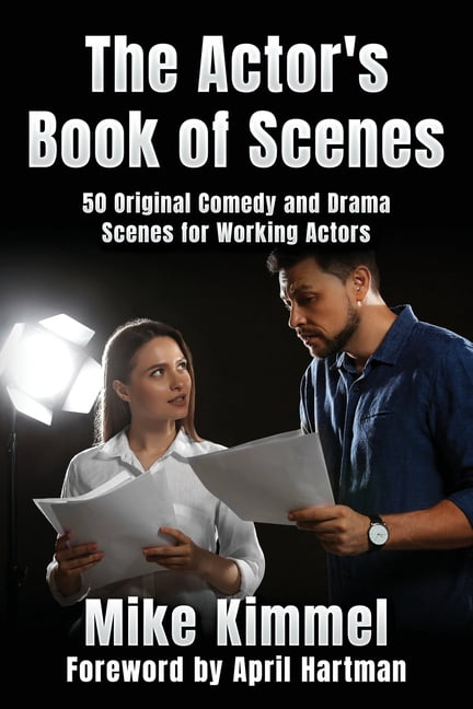 The Professional Actor The Actor's Book of Scenes: 50 Original Comedy ...