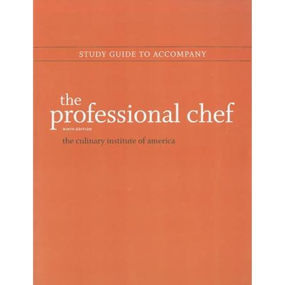 Pre-Owned The Professional Chef, 9e Study Guide, 9781118139882, 1118139887, Paperback, 9 edition