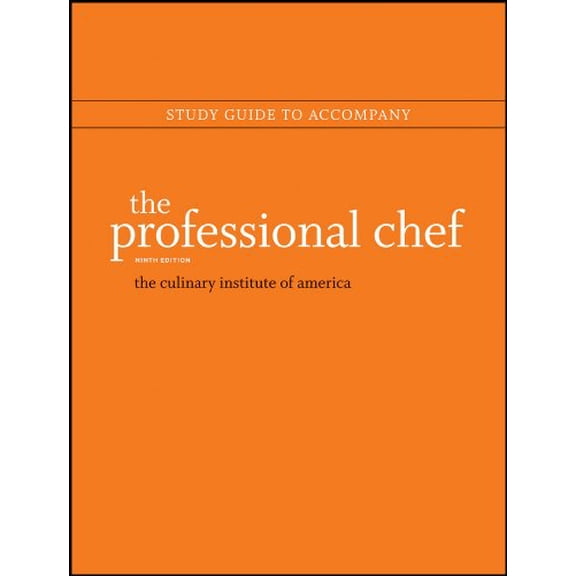 Pre-Owned The Professional Chef, 9e Study Guide, 9781118139882, 1118139887, Paperback, 9 edition
