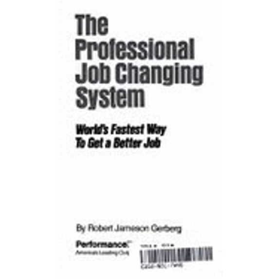 Pre-Owned The Professional Job Changing System Paperback