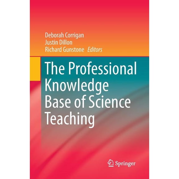 The Professional Knowledge Base of Science Teaching, (Paperback)