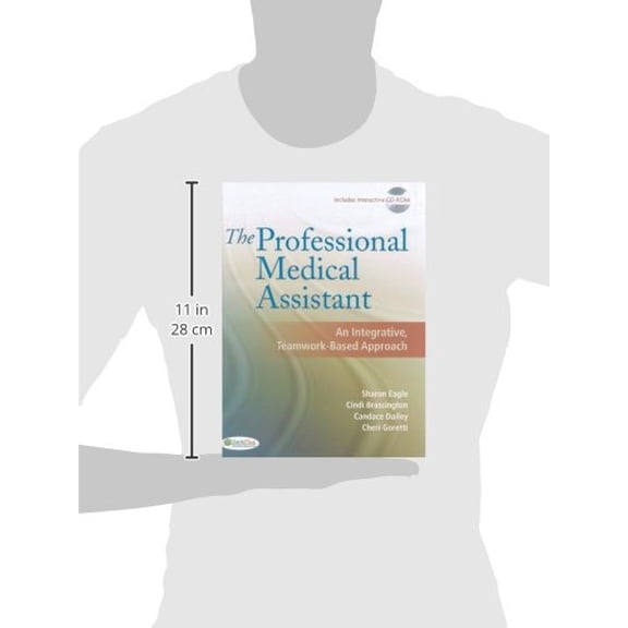 Pre-Owned The Professional Medical Assistant: An Integrative, Teamwork-Based Approach (Text with CD-ROM)