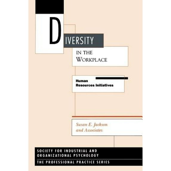 The Professional Practice Series: Diversity in the Workplace : Human Resources Initiatives (Paperback)