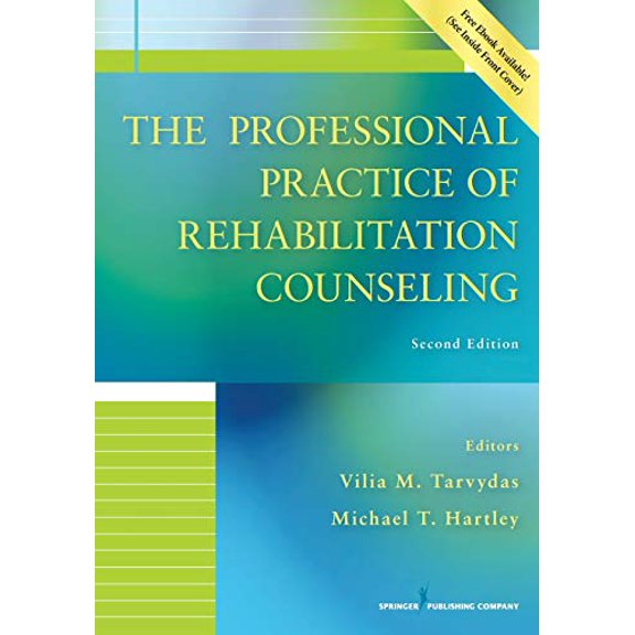 Pre-Owned The Professional Practice of Rehabilitation Counseling, Second Edition (Paperback) 9780826138927