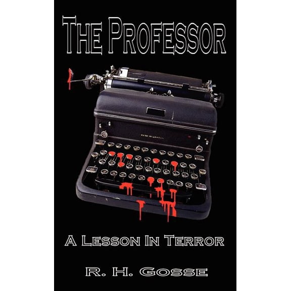 The Professor: A Lesson in Terror, (Hardcover)