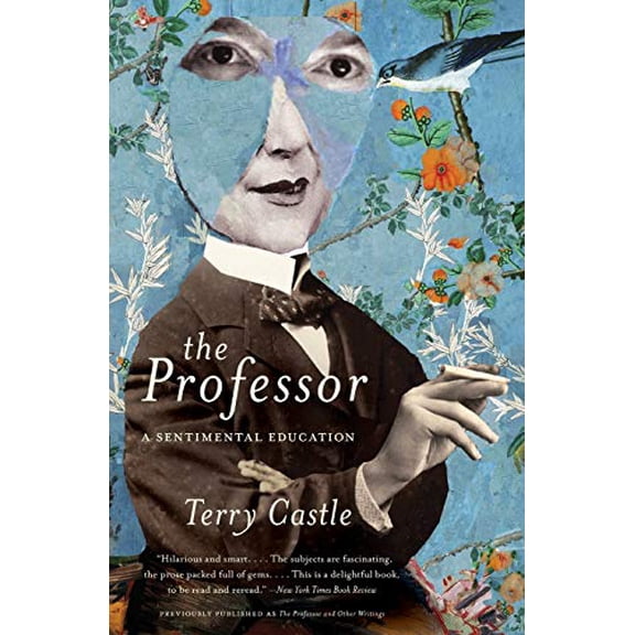 Pre-Owned The Professor: A Sentimental Education (Paperback) 0061670928 9780061670923