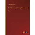 thumbnail image 1 of The Professor And his Daughters. A Novel (Paperback), 1 of 1