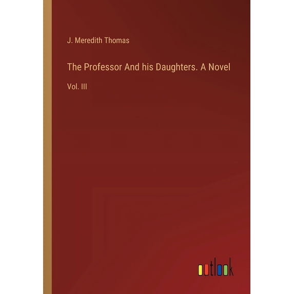 The Professor And his Daughters. A Novel (Paperback)