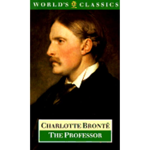 Pre-Owned The Professor (The ^AWorld's Classics) (Paperback) 0192827413 9780192827418