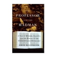 thumbnail image 1 of Pre-Owned The Professor and the Madman, 9781606711385, 1606711385, Hardcover,, 1 of 1
