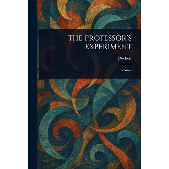 The Professor's Experiment, (Paperback)