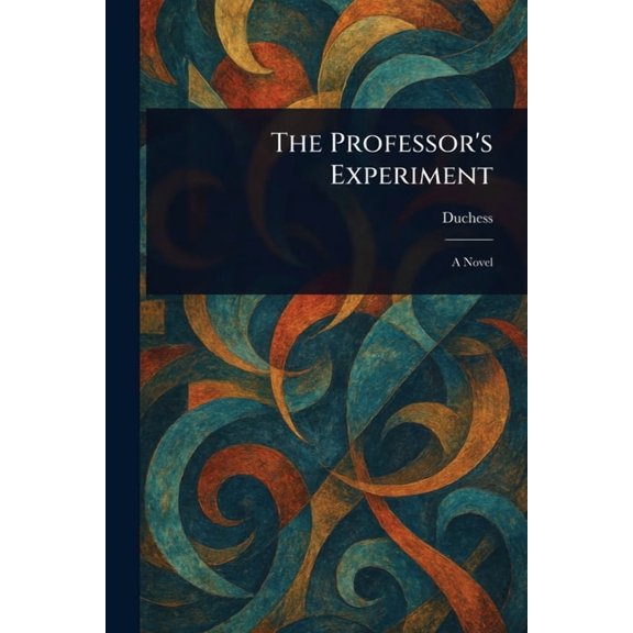 The Professor's Experiment, (Paperback)