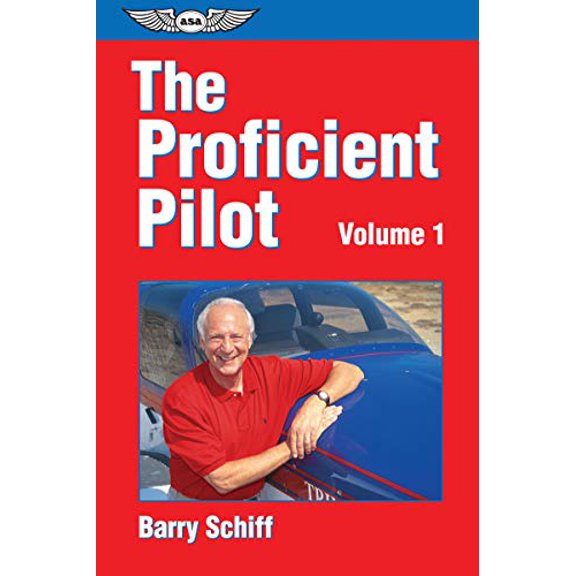 Pre-Owned The Proficient Pilot, Volume 1 (General Aviation Reading series), 9781560272816, 1560272813, Paperback, 2 edition
