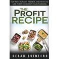 thumbnail image 1 of The Profit Recipe : Top Restaurant Trends and How to Use Them to Boost Your Margins, 1 of 1