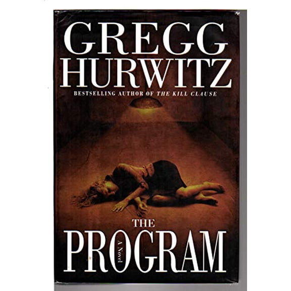 Pre-Owned The Program: A Novel (Hardcover) 0060530405 9780060530402