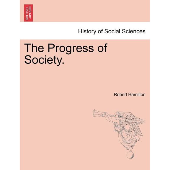 The Progress of Society. (Paperback)