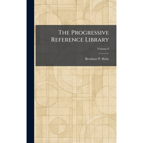 The Progressive Reference Library, (Hardcover)