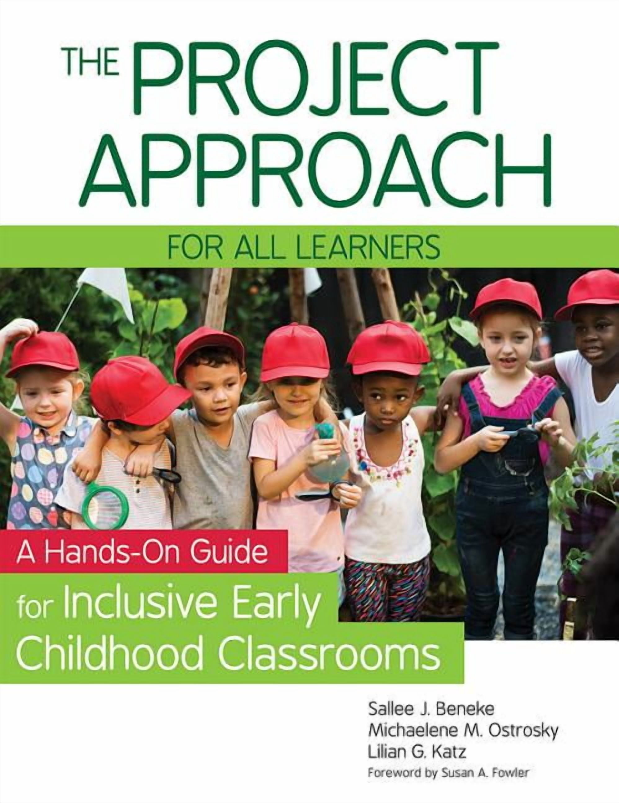 The Project Approach for All Learners: A Hands-On Guide for Inclusive Early Childhood Classrooms, (Paperback)