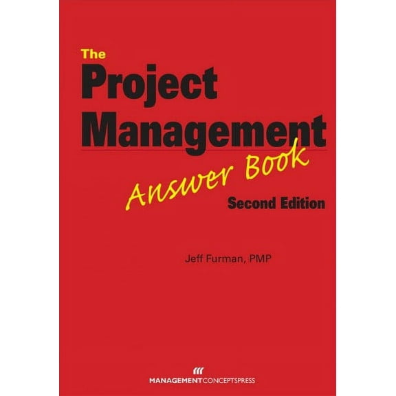 The Project Management Answer Book (Paperback)