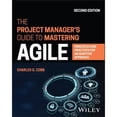 thumbnail image 1 of Pre-Owned The Project Manager's Guide to Mastering Agile: Principles and Practices for an Adaptive Approach, 9781119931355, 1119931355, Paperback, 2 edition, 1 of 1