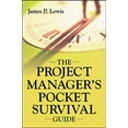 thumbnail image 1 of Pre-Owned The Project Manager's Pocket Survival Guide (Paperback) 0071416218 9780071416214, 1 of 1
