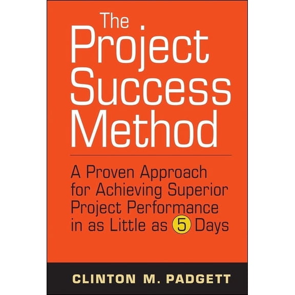 The Project Success Method (Hardcover)