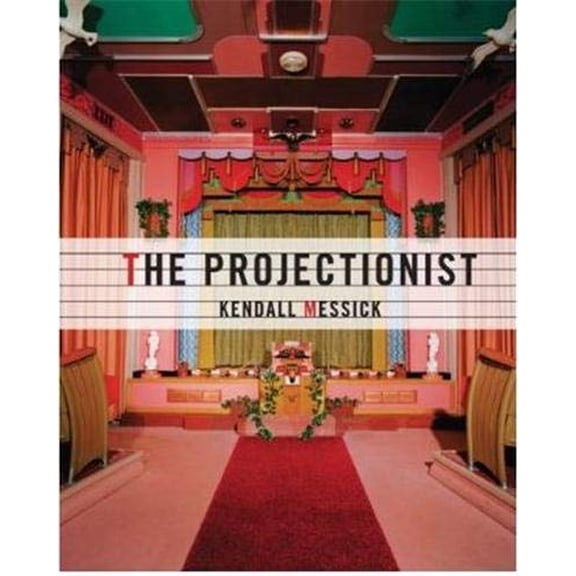 Pre-Owned The Projectionist (Hardcover) 1568989334 9781568989334