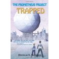 thumbnail image 1 of Pre-Owned The Prometheus Project: Trapped (Paperback) 0974876542 9780974876542, 1 of 1