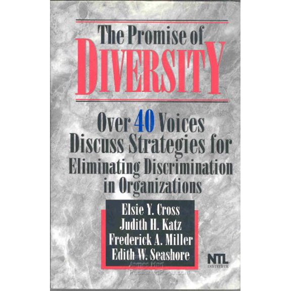 Pre-Owned The Promise of Diversity: Over 40 Voices Discuss Strategies for Eliminating Discrimination in Organizations (Hardcover) 0786303077 9780786303076