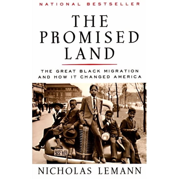 The Promised Land: The Great Black Migration and How It Changed America (Helen Bernstein Book Award), (Paperback)