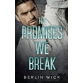 thumbnail image 1 of The Promises We Break, (Paperback), 1 of 1