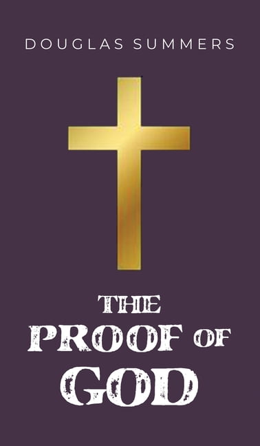 The Proof of God, (Hardcover)