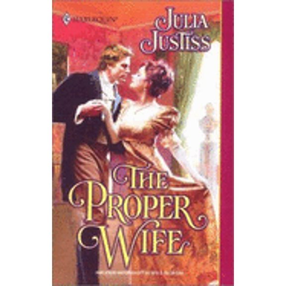 Pre-Owned The Proper Wife (Paperback) by Julia Justiss