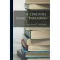 thumbnail image 1 of The Prophet Daniel Explained (Paperback), 1 of 6