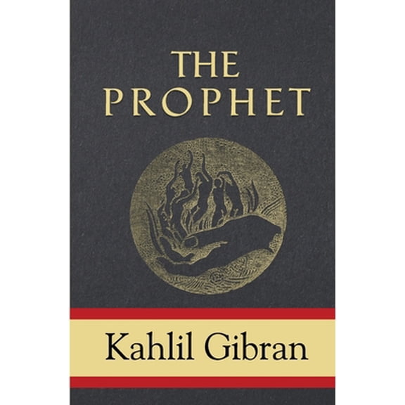 Pre-Owned The Prophet (Paperback) 1949982327 9781949982329