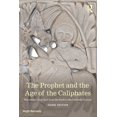 thumbnail image 1 of The Prophet and the Age of the Caliphates: The Islamic Near East from the sixth to the eleventh century (A History of the Near East), 1 of 1