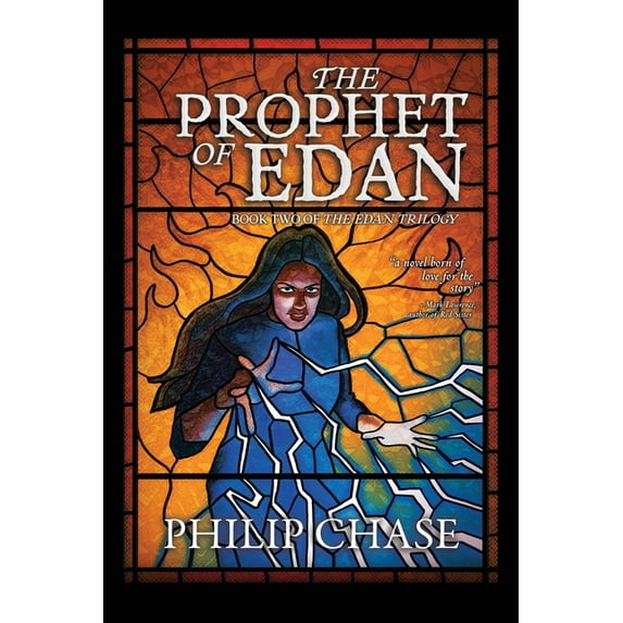 The Edan Trilogy The Prophet of Edan: Book Two of The Edan Trilogy, (Paperback)
