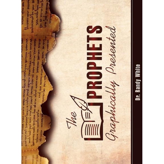 The Prophets Graphically Presented, (Hardcover)
