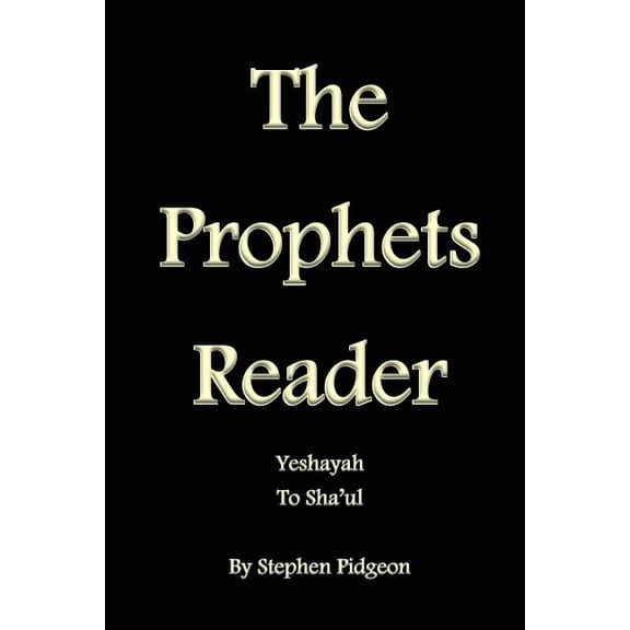 Bible Reader: The Prophets Reader (Paperback)