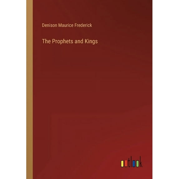The Prophets and Kings, (Paperback)