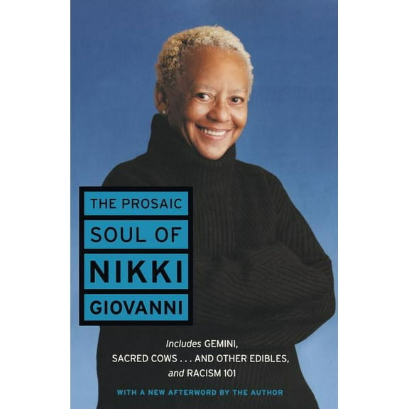 The Prosaic Soul of Nikki Giovanni, (Paperback)