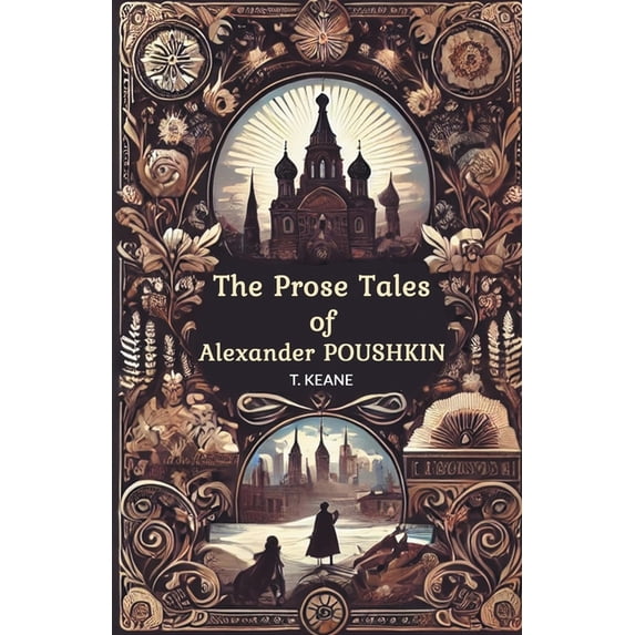 The Prose Tales of Alexander Poushkin, (Paperback)