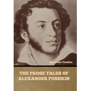 The Prose Tales of Alexander Pushkin, Hardcover